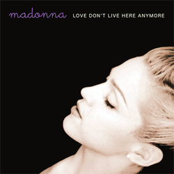 Madonna - Love Don't Live Here Anymore.png
