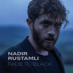 Fade to Black (Nadir Rustamli song) cover.png