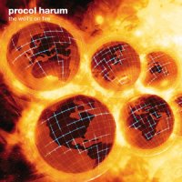 Datoteka:Procol Harum The Well's on Fire.jpg