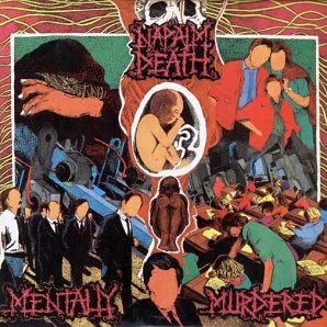 Datoteka:Napalm Death - Mentally Murdered.jpeg