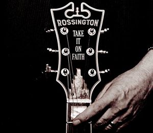 Datoteka:The Rossington band - Take It On Faith.jpg