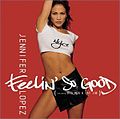 Thumbnail for Feelin' So Good