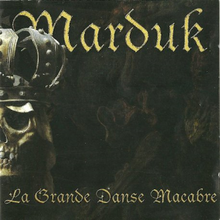 Marduk – La Grande Danse Macabre 2001.png