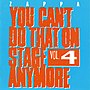 Thumbnail for You Can't Do That on Stage Anymore, Vol. 4