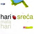 Thumbnail for Sreća (Hari Mata Hari)