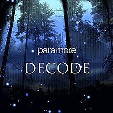 Paramore Decode.jpg