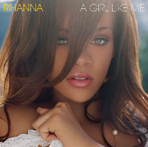 Fájl:Rihanna - A Girl Like Me (album cover).png