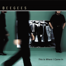 Fájl:Bee Gees - This Is Where I Came In (album cover).png