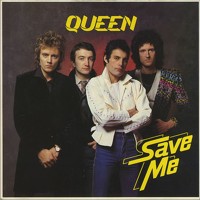 Queen - save me.jpg