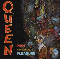Queen - pain is so close to pleasure.jpg