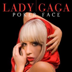 «Poker Face» սինգլի շապիկը (Լեդի Գագա, 2008)