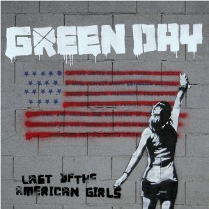 «Last of the American Girls» սինգլի շապիկը (Green Day, 2010)