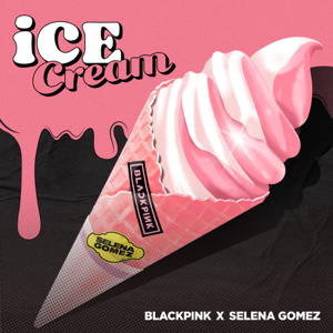 «Ice Cream» սինգլի շապիկը (Blackpink-ի և Սելենա Գոմես, {{{տարեթիվ}}})