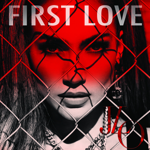 «First Love» սինգլի շապիկը (Ջենիֆեր Լոպես, 2014)