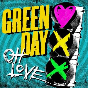 «Oh Love» սինգլի շապիկը (Green Day, 2012)