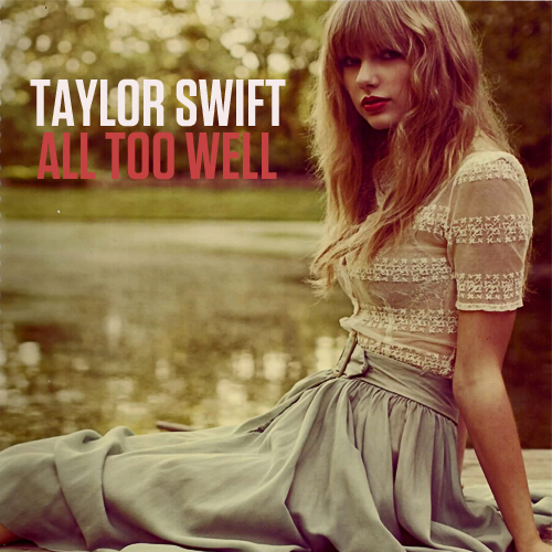 Berkas:Taylor Swift - All Too Well.png