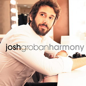 Berkas:Josh Groban - Harmony.png