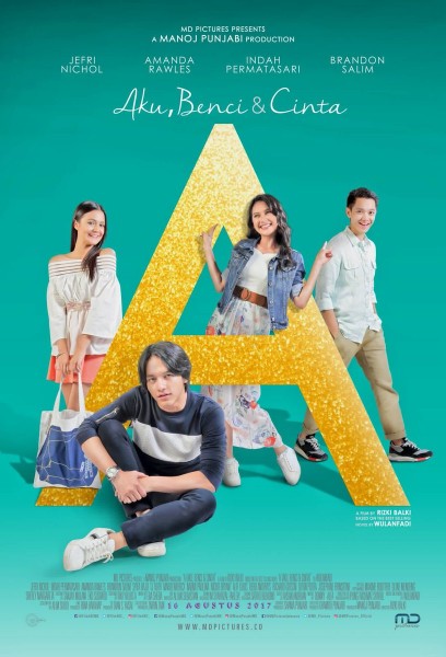 A: Aku, Benci, & Cinta (2017) WEBDL Indonesia