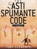 Toby Clements - The Asti Spumante Code A Parody.jpeg