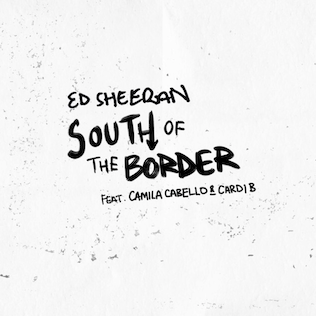 Berkas:Ed Sheeran featuring Camila Cabello and Cardi B – South of the Border.png