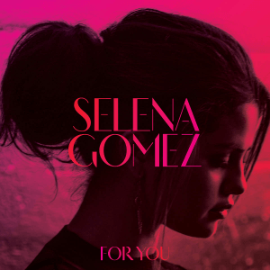 Berkas:Selena Gomez - For You (Official Album Cover).png