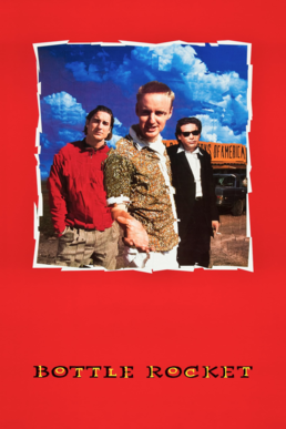 Berkas:Bottle Rocket (1996 film poster).png