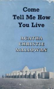 Come Tell Me How You Live First Edition Cover 1946a.jpg