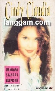 Berkas:Cindy Claudia Harahap - Mengapa Sampai Berpisah.jpg