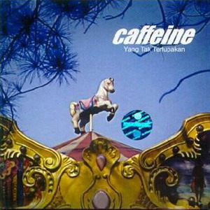 Caffeine - Yang Tak Terlupakan (2002) Full Album Download