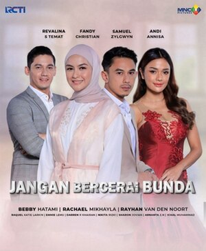 Jangan Bercerai Bunda: Sinopsis, Pemeran, Lagu tema