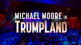 Michael Moore dans TrumpLand.png