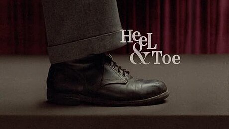 Heel and Toe Films