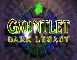 Gauntlet Dark Legacy.jpg