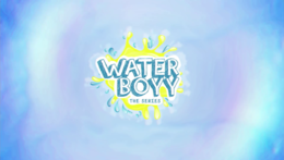 Water Boyy - The Series.png