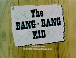 Bang Bang Kid 1967.png