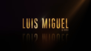 Miniatura per Luis Miguel - La serie