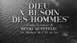 Dios necesita de los hombres (Dieu a besoin des hommes) 1950.png