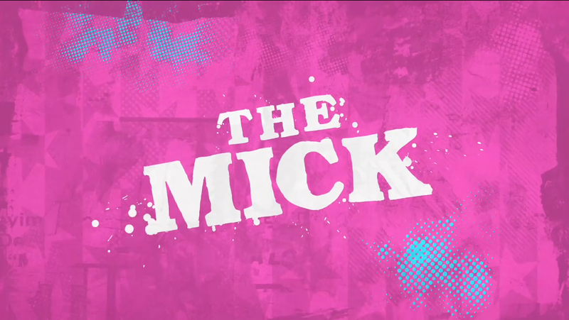 File:The Mick.PNG