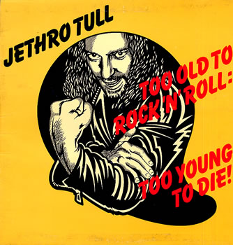 ფაილი:Jethro-Tull-Too-Old-To-Rock-n-65625.jpg