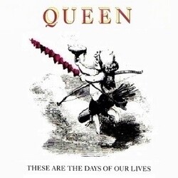 파일:퀸 - These Are the Days of Our Lives.jpg