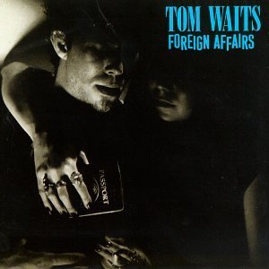 Vaizdas:Foreign Affairs Tom Waits.jpg