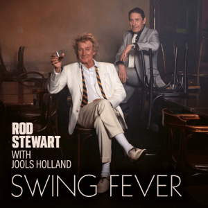 Vaizdas:Rod Stewart and Jools Holland - Swing Fever.png