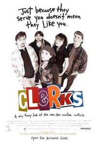 Clerks movie poster; Just because they serve you --- .jpg