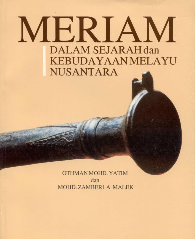 Fail:Buku Meriam Dalam Sejarah Dan Kebudayaan Melayu Nusantara.jpg