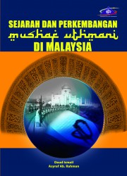 Fail:Sejarah dan Perkembangan Mushad Uthmani Di Malaysia.jpg