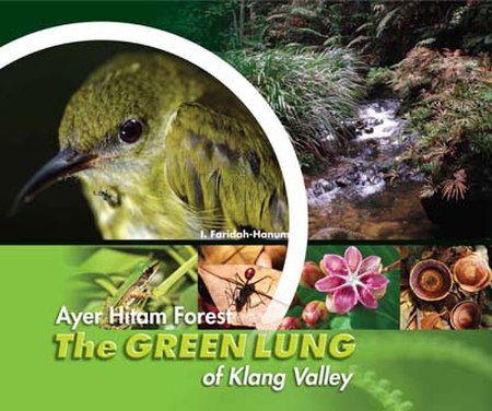 Ayer Hitam Forest The Green Lung of Klang Valley