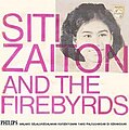 Album Siti Zaiton & Kumpulan The Fire Birds.