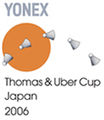 Piala Thomas & Uber 2006