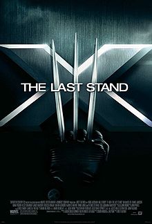 Poster memaparkan cakar Wolverine terkeluar di hadapan X besar melambangkan "X3". Di tengah terdapat tajuk sementara di bahagaian bawah adalah kredit pengeluaran dan rating.