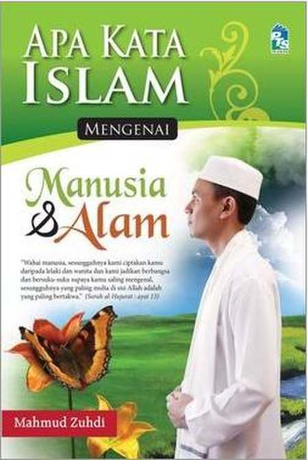 Apa Kata Islam Mengenai Manusia dan Alam